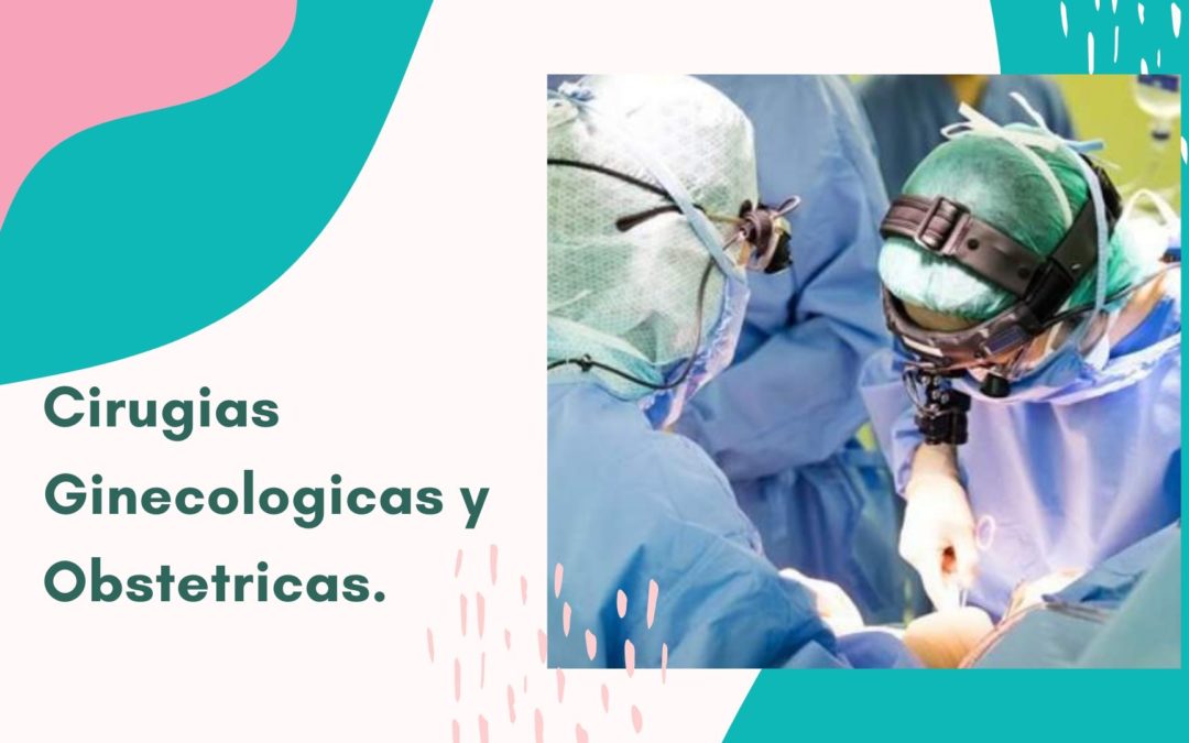 Cirugìas Ginecologicas y Obstetricas